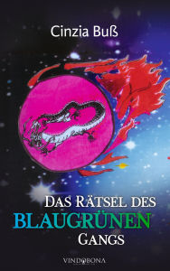 Title: Das Rätsel des blaugrünen Gangs, Author: Cinzia Buß