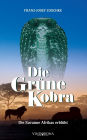 Die GrÃ¯Â¿Â½ne Kobra: Die Savanne Afrikas erblÃ¯Â¿Â½ht