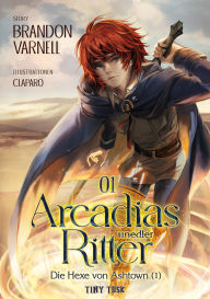 New book download Arcadias unedler Ritter 1: Die Hexe von Ashtown 1 