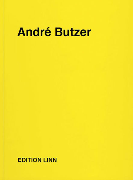 Andre Butzer: Press Releases, Letters, Conversations, Texts, Poems, 1994-2020