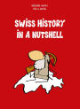 Swiss History in a Nutshell