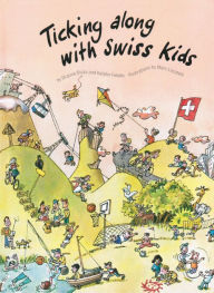 Title: Ticking Along with Swiss Kids, Author: Dianne Dicks