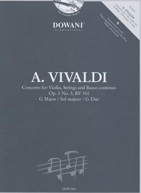Vivaldi: Concerto for Violin, Strings and Basso Continuo in G Major, Op. 3, No. 3, RV 310