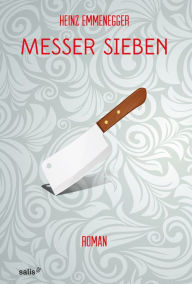 Title: Messer Sieben, Author: Heinz Emmenegger