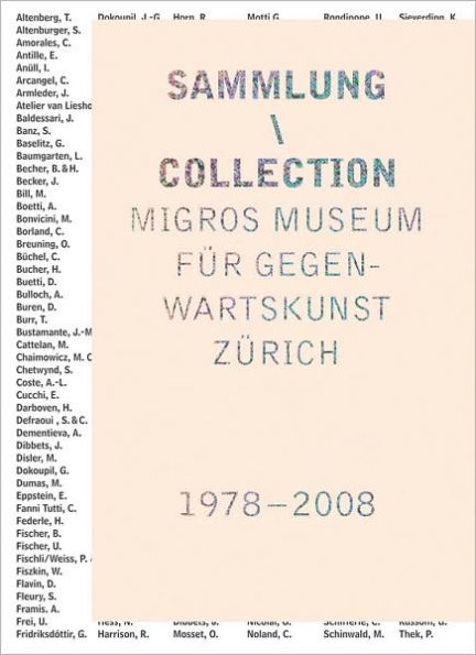 Migros Museum für Gegenwartskunst: Collection 1978-2008