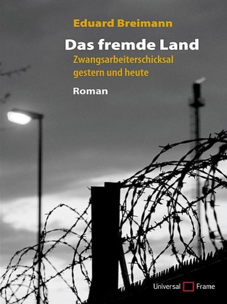 Das fremde Land