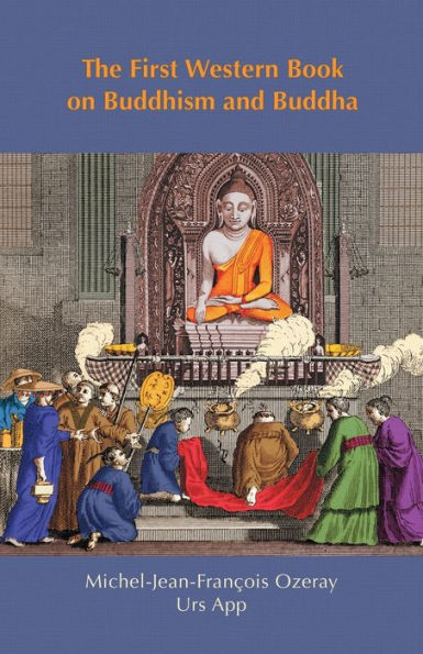 The First Western Book on Buddhism and Buddha: Ozeray's Recherches sur Buddou of 1817