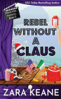 Rebel without a Claus (Movie Club Mysteries, Book 5)