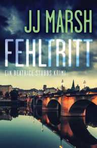 Title: Fehltritt, Author: Jj Marsh