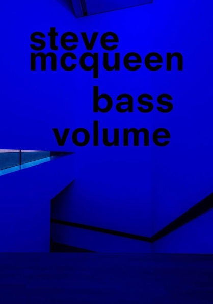 Steve McQueen: Bass Volume