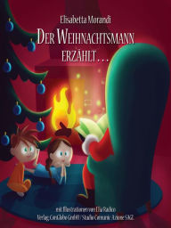 Title: Der Weihnachtsmann Erzählt..., Author: Elisabetta Morandi