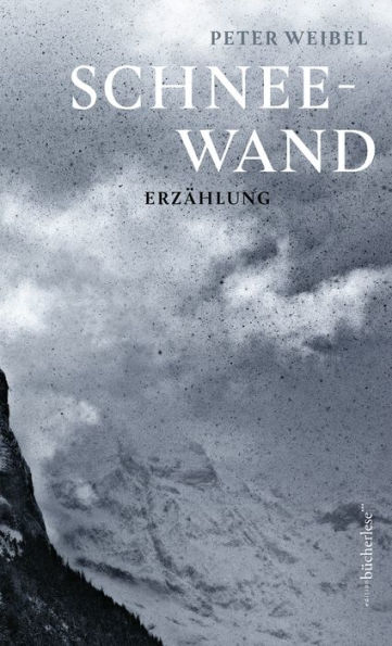 Schneewand: Erzählung