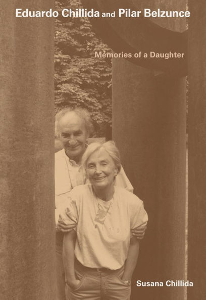 Eduardo Chillida and Pilar Belzunce: Memories of a Daughter