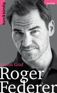 Title: Roger Federer, Author: Graf Simon
