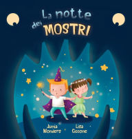 Title: La notte dei mostri, Author: Junia Wonders