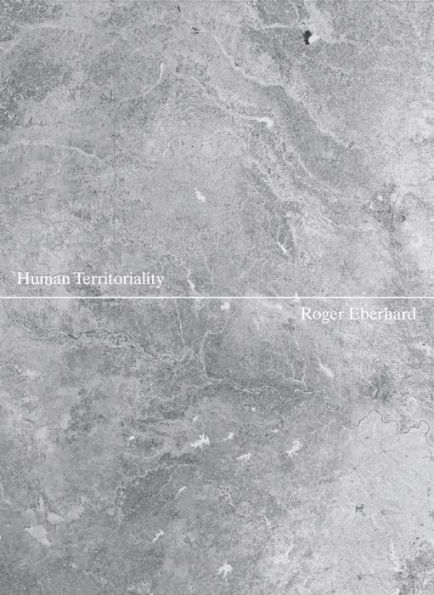 Roger Eberhard: Human Territoriality
