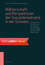 Title: Wählerschaft und Perspektiven der Sozialdemokratie in der Schweiz, Author: Silja Häusermann