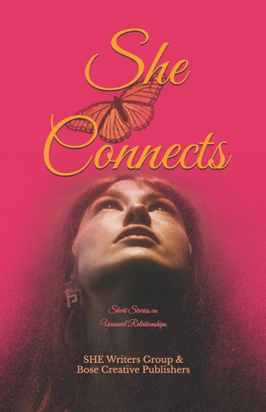 She Connects: Short Stories on Unusual Relationships