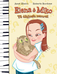 Title: Elena & Miko: Tï¿½ dï¿½gjosh zemrat, Author: Amet Xhelili