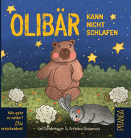 Title: Olibär kann nicht schlafen, Author: Ueli Sonderegger