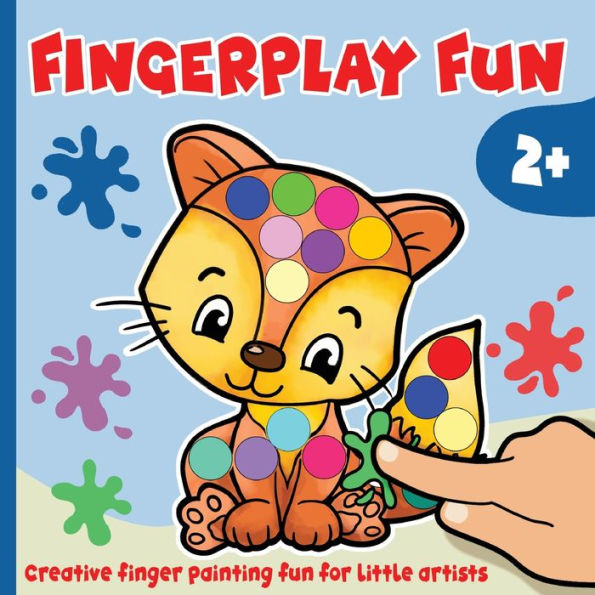 Fingerplay Fun - Activity book for kids 2 - 5 years: Creative finger painting fun for little artists