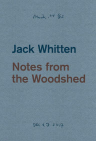 Download free ebook pdf files Jack Whitten: Notes from the Woodshed PDB CHM
