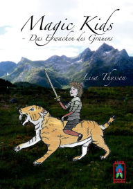Title: Magic Kids - Das Erwachen des Grauens, Author: Lisa Thyssen