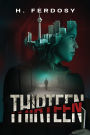 Thirteen