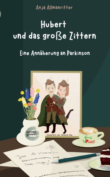 Hubert und das groï¿½e Zittern: Eine Annï¿½herung an Parkinson