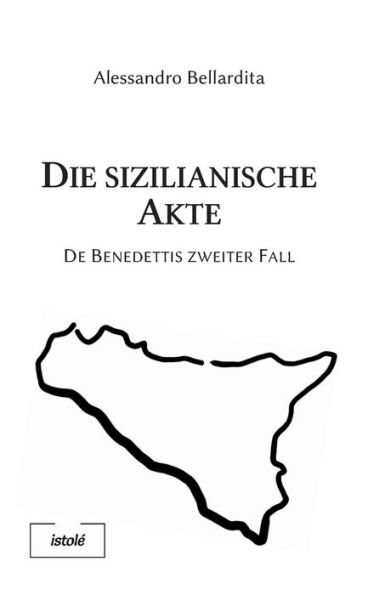 Die sizilianische Akte: De Benedettis zweiter Fall