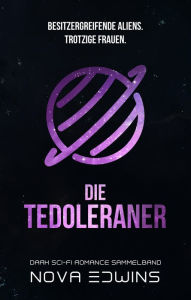 Title: Die Tedoleraner: Sammelband, Author: Nova Edwins
