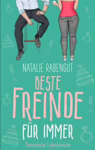 Title: Beste Freinde für immer, Author: Natalie Rabengut