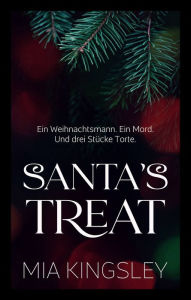 Title: Santa's Treat, Author: Mia Kingsley