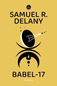 Title: Babel-17: Roman, Author: Samuel R. Delany