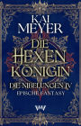 Die Hexenkönigin: Epische Fantasy Serie über die Nibelungen