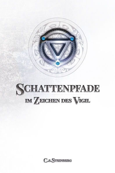 Schattenpfade - Teil 2 von 2: Im Zeichen des Vigil