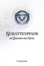 Schattenpfade - Teil 2 von 2: Im Zeichen des Vigil