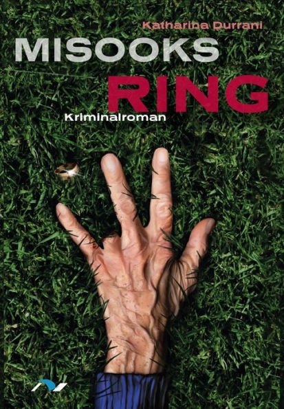 Misooks Ring: Kriminalroman