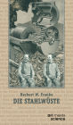 DIE STAHLWÜSTE: Science-Fiction-Roman