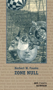 Title: ZONE NULL: Science-Fiction-Roman, Author: Herbert W. Franke