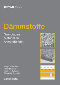 Title: Dammstoffe: Grundlagen, Materialien, Anwendungen, Author: Margit Pfundstein