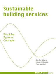 Title: Sustainable Building Services, Author: Bernhard Lenz