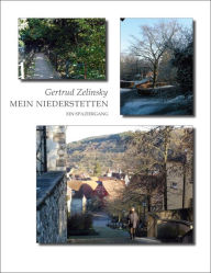 Title: Mein Niederstetten: Ein Spaziergang, Author: Gertrud Zelinsky