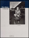 Title: Chet Baker in Europe 1975-1988, Author: Chet Baker