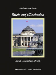 Title: Blick auf Wiesbaden, Author: Michael von Poser