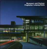 Title: Brunnert und Partners, Flughafen Leipzig/Halle: Opus 52, Author: Christian Richters