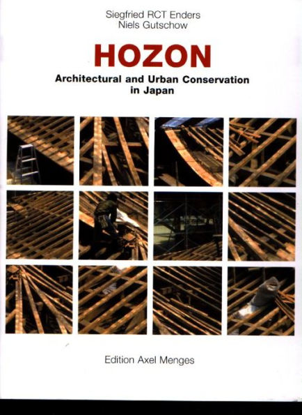 Hozon: Architectural and Urban Conservation in Japan