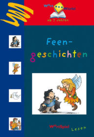 Title: Feengeschichten: So macht Lesenlernen einfach Freude!, Author: Uta Holtmann