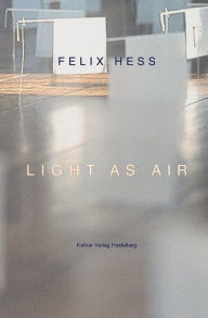 Title: Light as Air, Author: Felix Hess