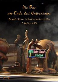Title: Die Bar am Ende des Universums 1: Remote Viewer in Deutschland berichten, 1. Anflug: 2003, Author: Dirk Rödel